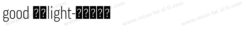 good 题名light字体转换